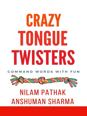 cover image of Crazy Tongue Twisters- Command Words with Fun